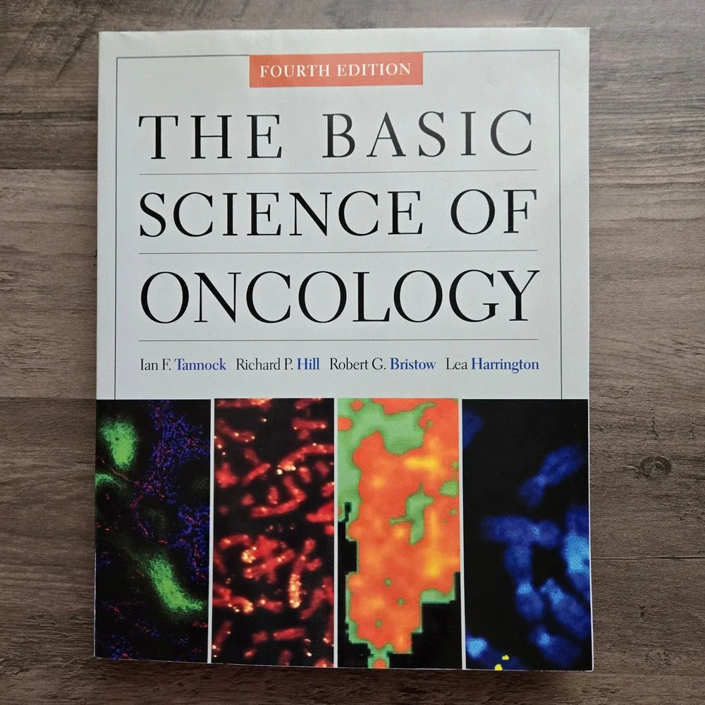 The Basic Science of Oncology Fourth Edition Textbook Ian F Tannock MD FRCPC